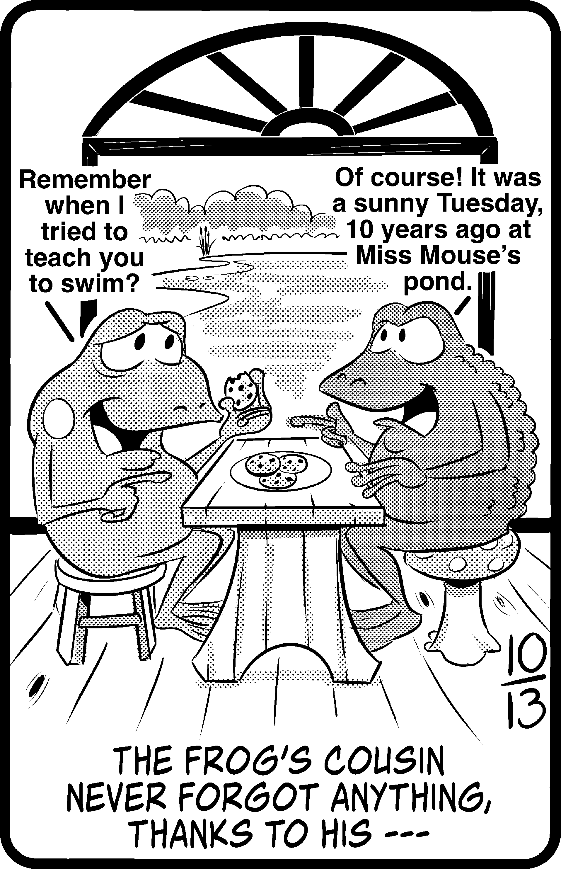 The frog’s cousin never forgot anything, thanks to his — — Jumble Answer